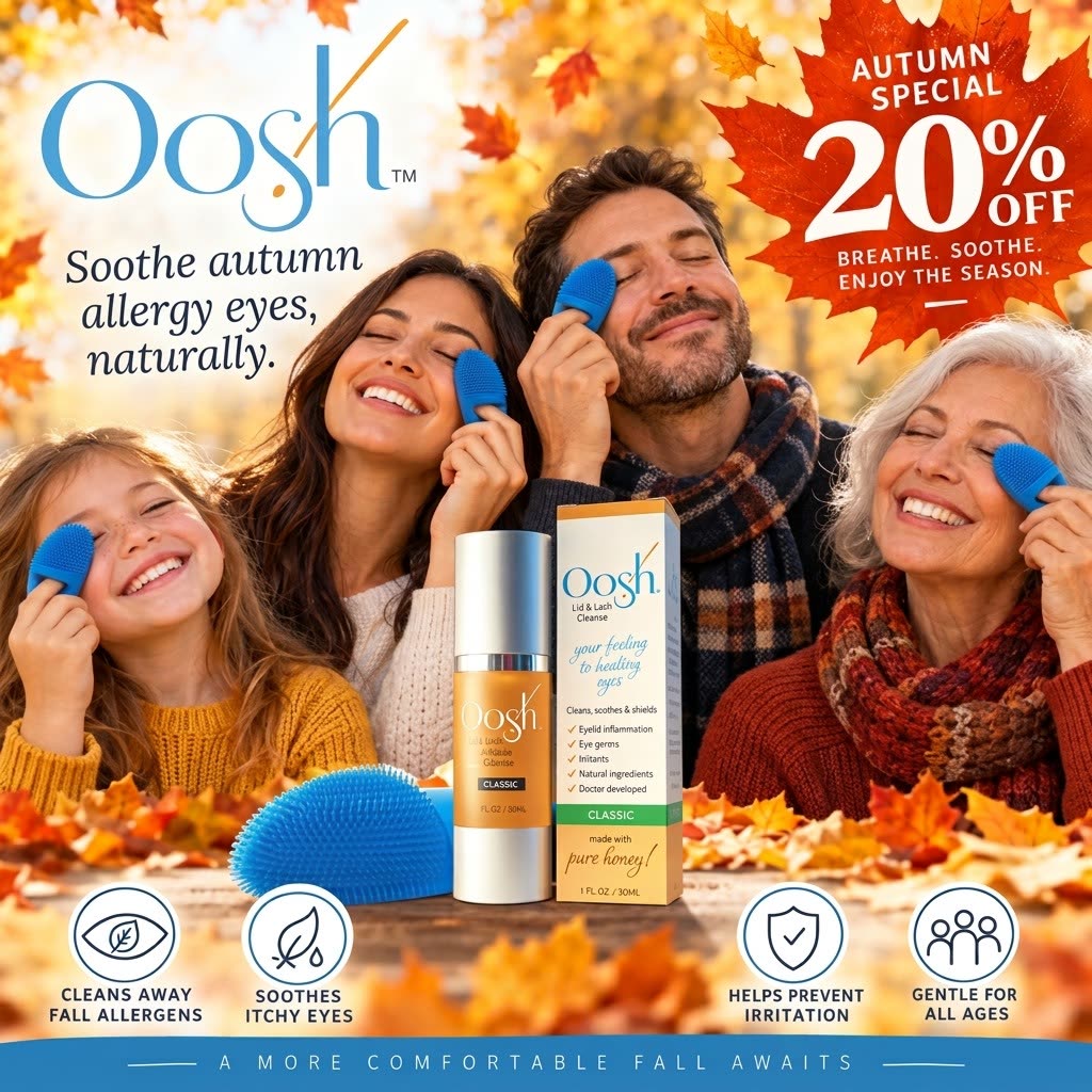 Oosh! Autumn Special, 20% off. Soothe autumn allergy eyes, naturally. Cleans away fall allergens, soothes itchy eyes, helps prevent irritation, gentle for all ages.